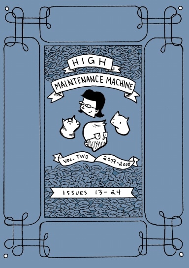 High Maintenance Machine Volume 2