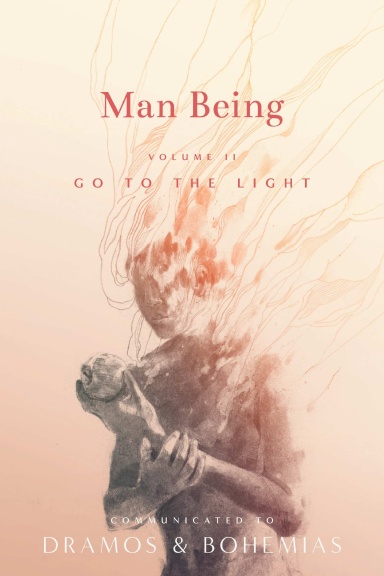 Man Being Volume 2: Go to the Light