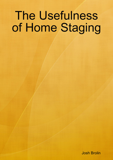 The Usefulness of Home Staging