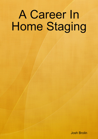 A Career In Home Staging