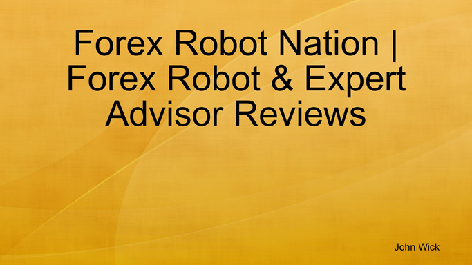 Forex Robot Nation | Forex Robot & Expert Advisor Reviews