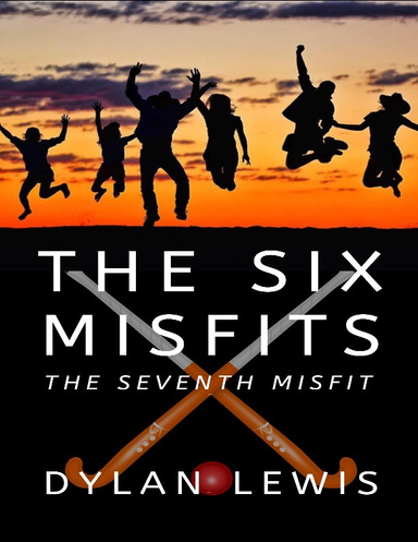 The Six Misfits: The Seventh Misfit