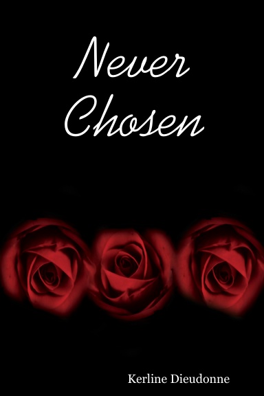 Never Chosen