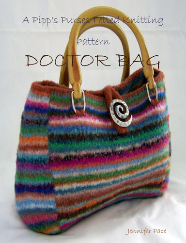 A Pipp's Purses Felted Knitting PATTERN:   DOCTOR BAG