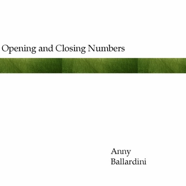 Opening and Closing Numbers