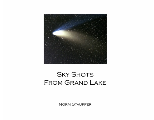 Sky Shots From Grand Lake