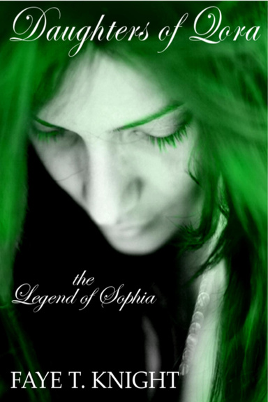 Daughters of Qora: The Legend of Sophia