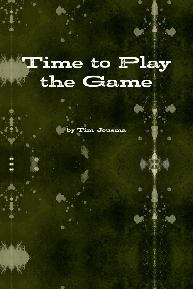 Time to Play the Game