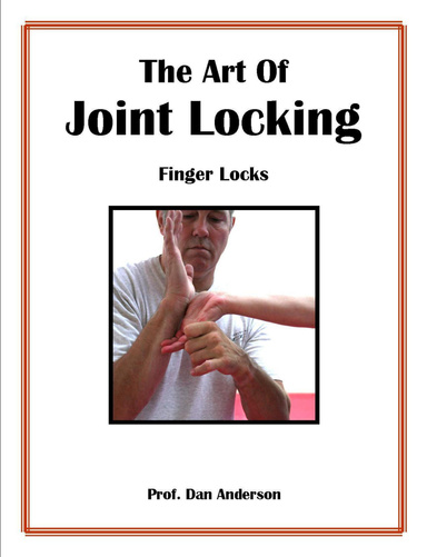 The Art Of Joint Locking - Finger Locks
