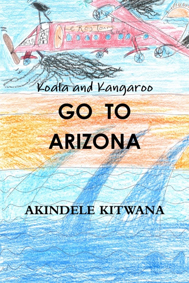 Koala and Kangaroo Go To Arizona