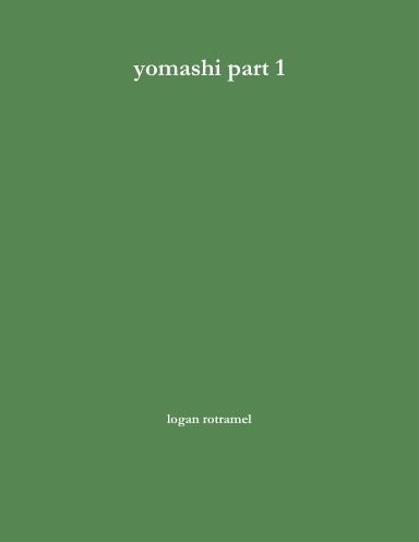 yomashi part 1