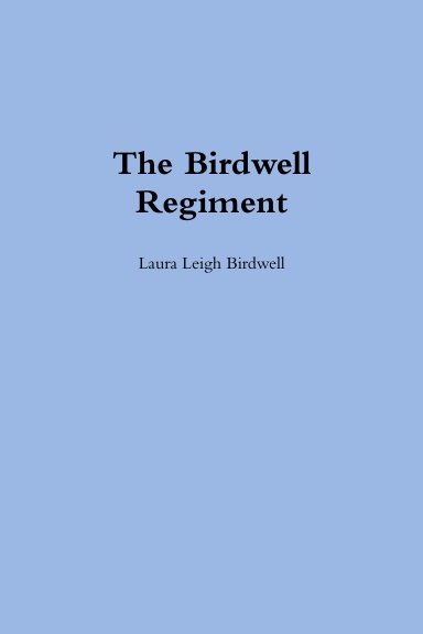 The Birdwell Regiment