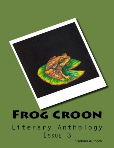 Frog Croon: Issue 3