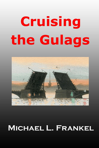 Cruising the Gulags