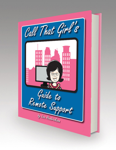 Call That Girl's Guide to Remote Support