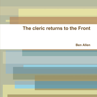 The Cleric Returns to the Front