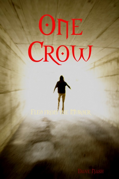 One Crow: Fled from the Murder