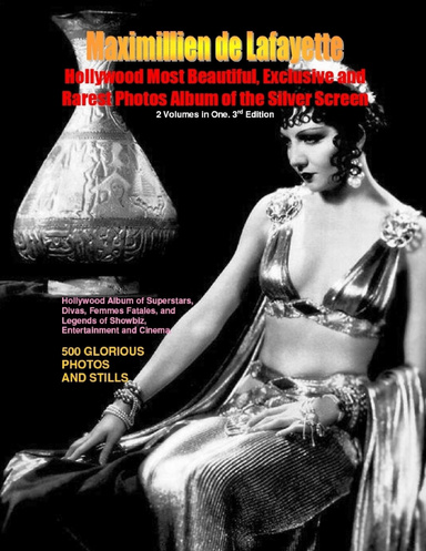 Hollywood Most Beautiful, Exclusive and Rarest Photos Album of the Silver Screen