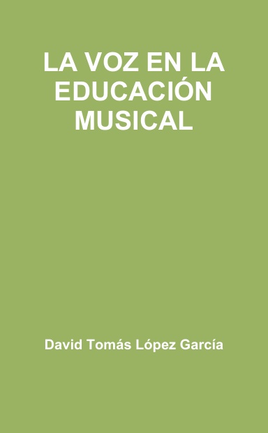 LA VOZ EN LA EDUCACIÓN MUSICAL