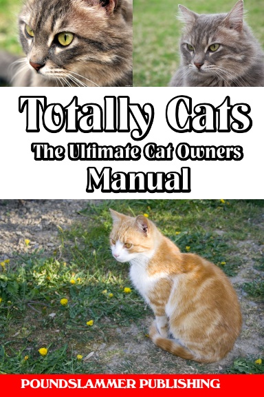 Totally Cats The Ultimate Owners Manual