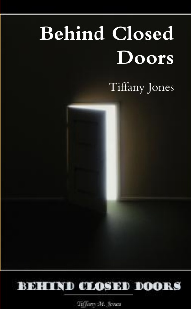 Behind Closed Doors