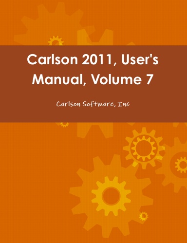 Carlson 2011, User's Manual, Volume 7