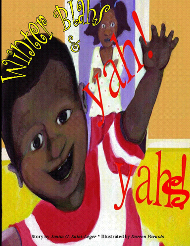 Winter Blahs & Yah Yahs