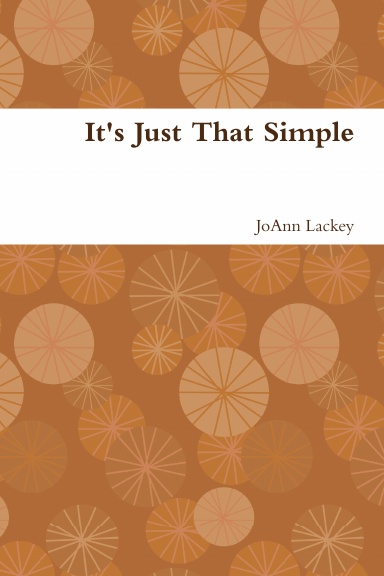 It's Just That Simple