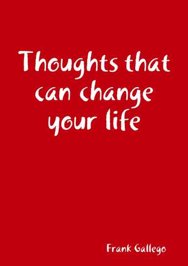 Thoughts that can change your life