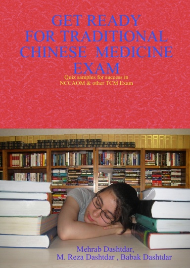 GET READY FOR TRADITIONAL CHINESE MEDICINE EXAM