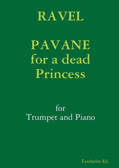 "Pavane for a dead Princess"  for Trumpet and Piano