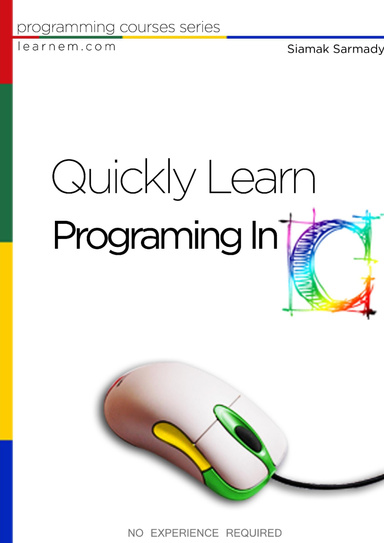 Quickly Learn Programming in C