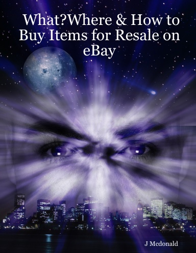 What?Where & How to Buy Items for Resale on eBay