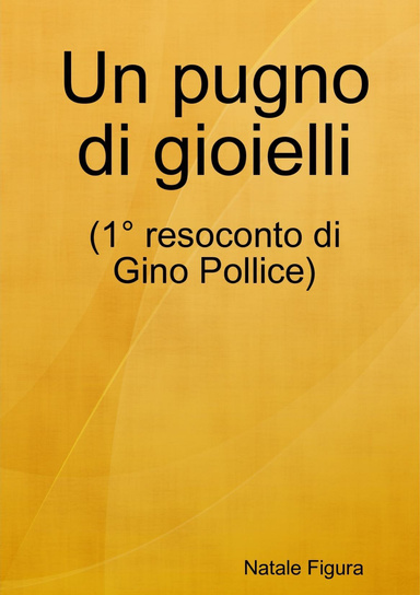 Un pugno di gioielli