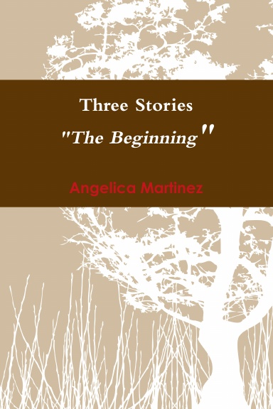 Three Stories "The Beginning"