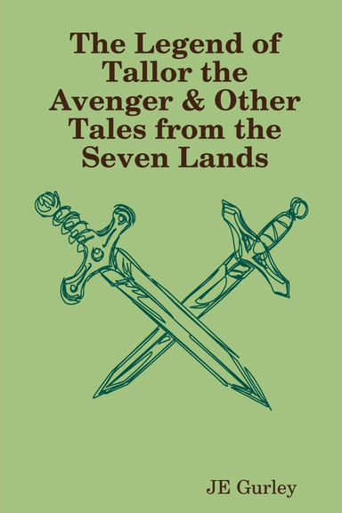 Tallor the Avenger & Tales from the Seven Lands