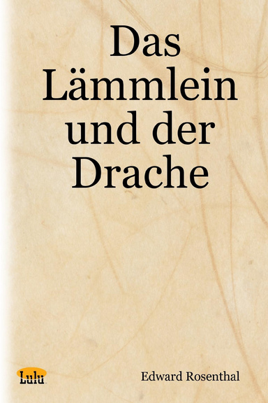 Das Lämmlein und der Drache
