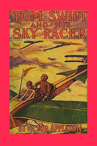 TOM SWIFT and HIS SKY RACER