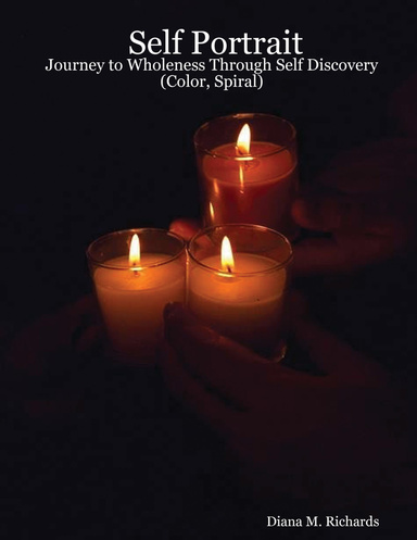Self Portrait:  Journey to Wholeness Through Self Discovery (Color, Spiral)