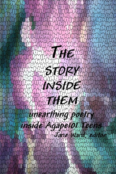 The Story Inside Them: unearthing poetry inside Agape101 Teens