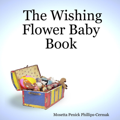 The Wishing Flower Baby Book