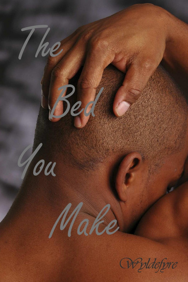 The Bed You Make