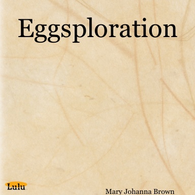 Eggsploration