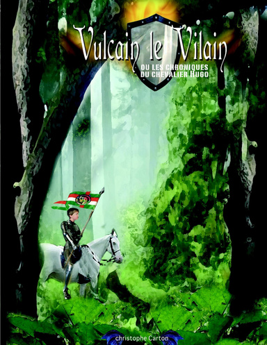 VULCAIN le VILAIN