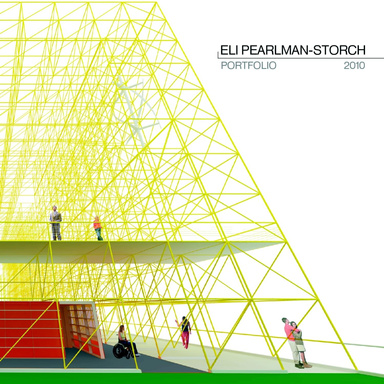 Eli Pearlman-Storch _ Portfolio 2010 _ Edition 2
