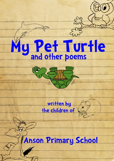 My Pet Turtle & other poems