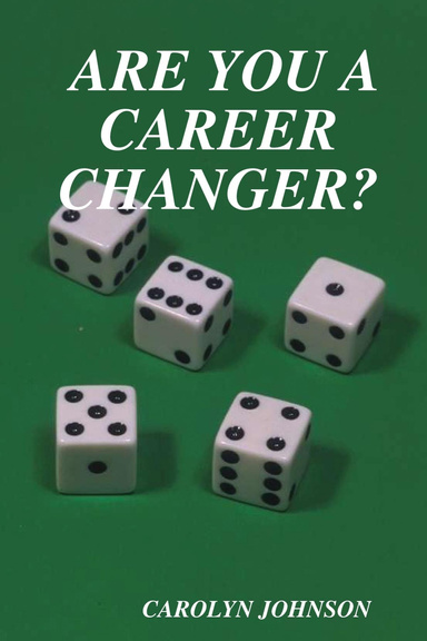 ARE YOU A CAREER CHANGER?