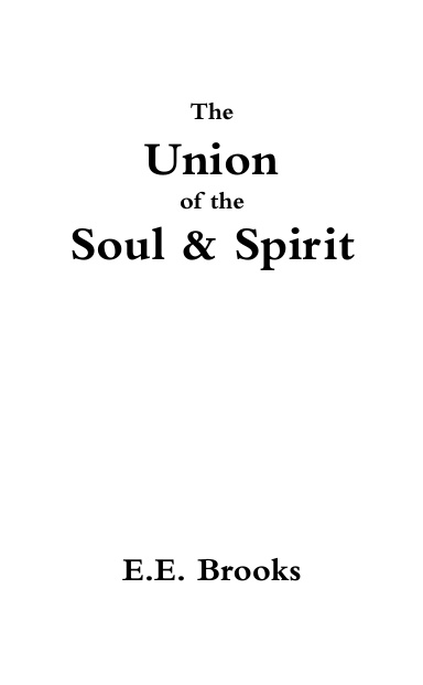 The Union of the Soul and Spirit