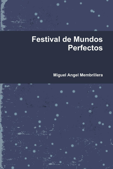 Festival de Mundos Perfectos