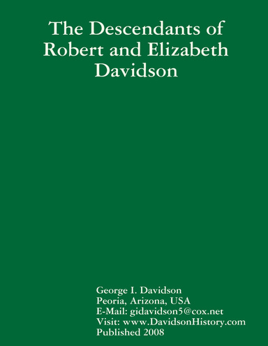 The Descendants of Robert and Elizabeth Davidson